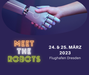 Meet the Robots - Robotertage in Dresden