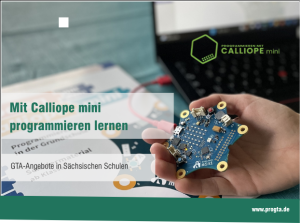GTA-Angebot "Progrannieren mit dem Calliope mini"